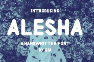 Bringing Alesha to Life: The Perfect Handwritten Typeface for Makers